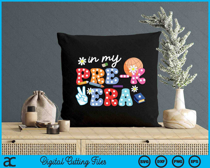 In My Pre-k Era SVG PNG Digital Cutting Files In My Pre-k Era SVG PNG Digital Cutting Files