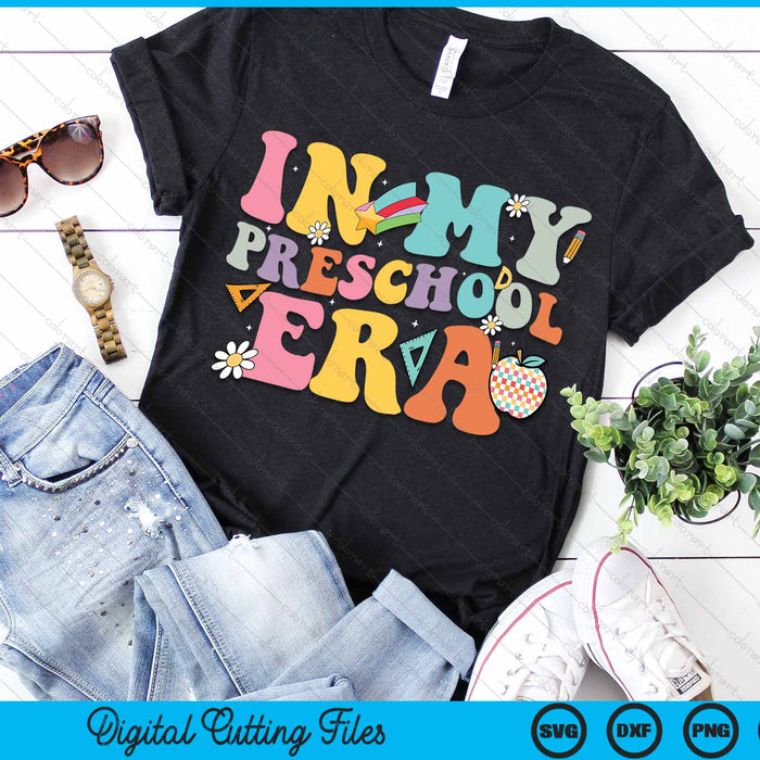 In My Preschool Era Back To School Retro Groovy Preschool SVG PNG Digital Cutting Files In My Preschool Era Back To School Retro Groovy Preschool SVG PNG Digital Cutting Files