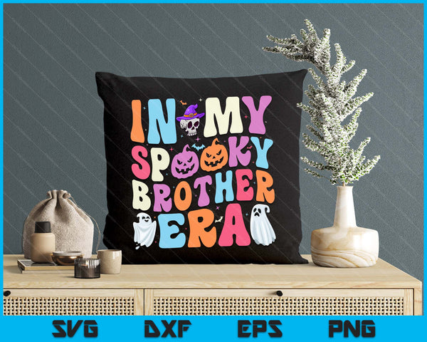 In My Spooky Brother Era Halloween Groovy SVG PNG Digital Cutting File
