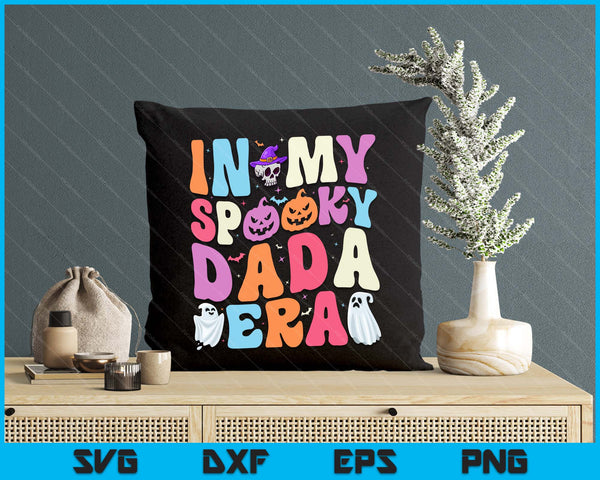 In My Spooky Dada Era Halloween Groovy SVG PNG Digital Cutting File