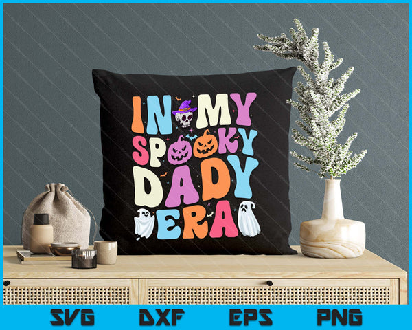 In My Spooky Dady Era Halloween Groovy SVG PNG Digital Cutting File