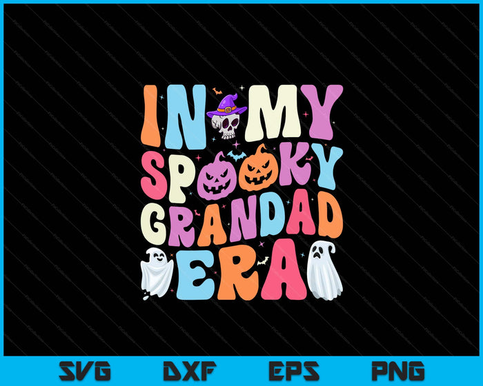 In My Spooky Grandad Era Halloween Groovy SVG PNG Digital Cutting File In My Spooky Grandad Era Halloween Groovy SVG PNG Digital Cutting File