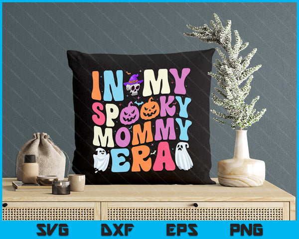 In My Spooky Mommy Era Halloween Groovy SVG PNG Digital Cutting File