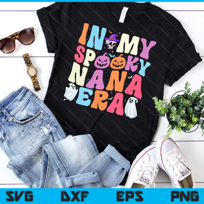 In My Spooky Nana Era Halloween Groovy SVG PNG Digital Cutting File In My Spooky Nana Era Halloween Groovy SVG PNG Digital Cutting File