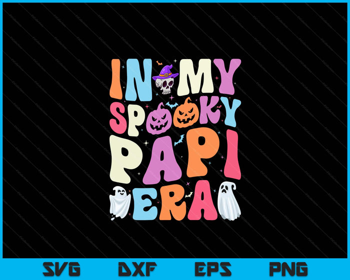 In My Spooky Papi Era Halloween Groovy SVG PNG Digital Cutting File In My Spooky Papi Era Halloween Groovy SVG PNG Digital Cutting File