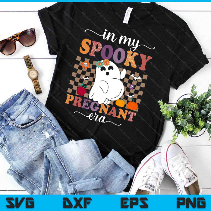 In My Spooky Pregnant Era Ghost Halloween Pregnant Mom Women SVG PNG Digital Cutting Files In My Spooky Pregnant Era Ghost Halloween Pregnant Mom Women SVG PNG Digital Cutting Files