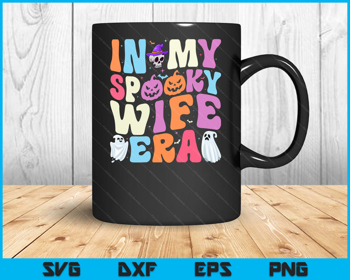 In My Spooky Wife Era Halloween Groovy SVG PNG Digital Cutting File In My Spooky Wife Era Halloween Groovy SVG PNG Digital Cutting File