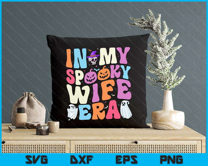 In My Spooky Wife Era Halloween Groovy SVG PNG Digital Cutting File In My Spooky Wife Era Halloween Groovy SVG PNG Digital Cutting File