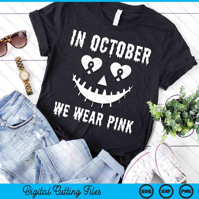 En octubre usamos rosa cáncer de mama Jacko linterna Halloween SVG PNG archivos de corte digital En octubre usamos rosa cáncer de mama Jacko linterna Halloween SVG PNG archivos de corte digital