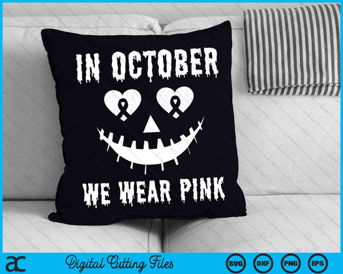 En octubre usamos rosa cáncer de mama Jacko linterna Halloween SVG PNG archivos de corte digital En octubre usamos rosa cáncer de mama Jacko linterna Halloween SVG PNG archivos de corte digital