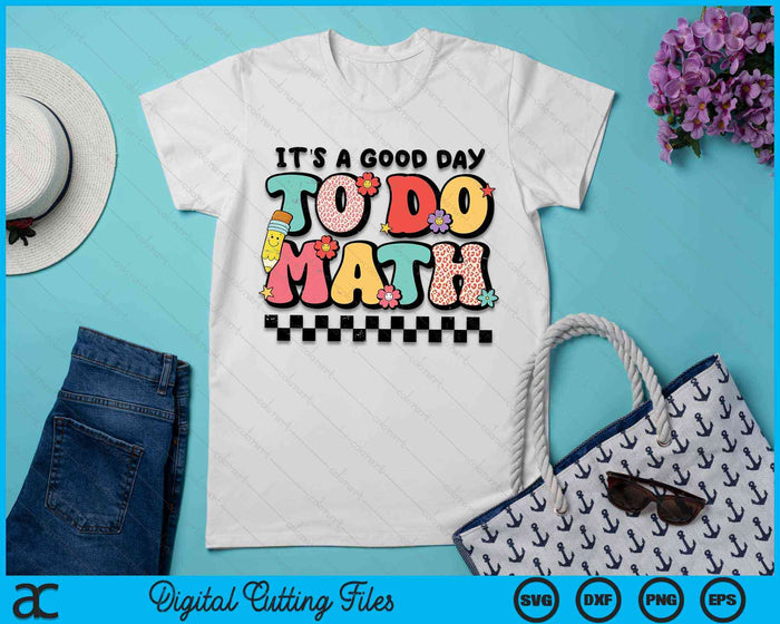 It's A Good Day To Do Math Teacher Teacher Vintage Groovy Nerd SVG PNG Digital Cutting Files It's A Good Day To Do Math Teacher Teacher Vintage Groovy Nerd SVG PNG Digital Cutting Files