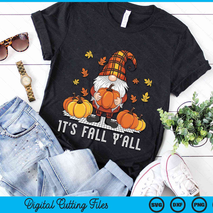 Its Fall Yall Gnome Pumpkin Halloween Thanksgiving Autumn SVG PNG Digital Cutting File Its Fall Yall Gnome Pumpkin Halloween Thanksgiving Autumn SVG PNG Digital Cutting File