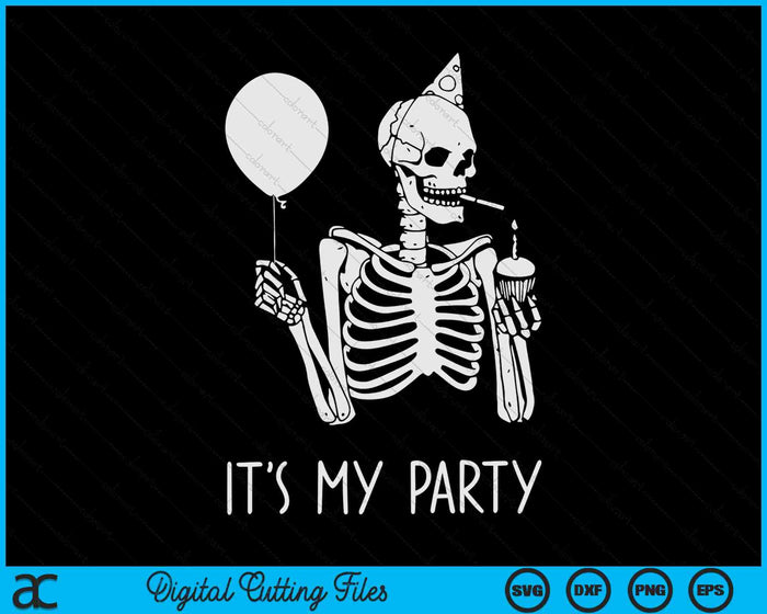 Its My Party Lazy Halloween Costume Skeleton Skull SVG PNG Digital Cutting Files Its My Party Lazy Halloween Costume Skeleton Skull SVG PNG Digital Cutting Files