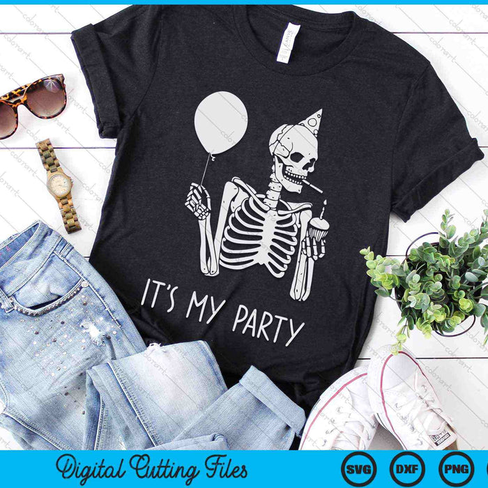 Its My Party Lazy Halloween Costume Skeleton Skull SVG PNG Digital Cutting Files Its My Party Lazy Halloween Costume Skeleton Skull SVG PNG Digital Cutting Files