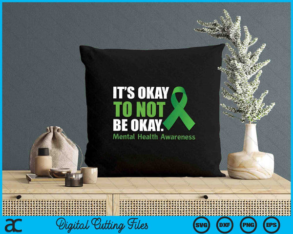 Its Okay To Not Be Okay Ribbon Mental Health Awareness SVG PNG Digital Printable Files