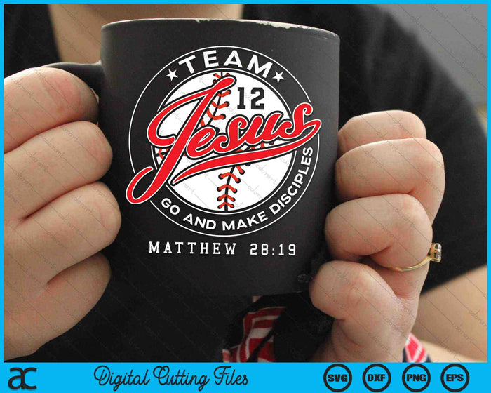 Jesus and Baseball Team Christian Matthew 28-19 Verse SVG PNG Digital Cutting Files Jesus and Baseball Team Christian Matthew 28-19 Verse SVG PNG Digital Cutting Files