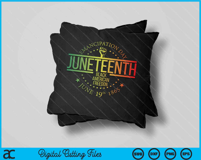 Juneteenth African American Freedom Black History June 19 SVG PNG Cutting Printable Files Juneteenth African American Freedom Black History June 19 SVG PNG Cutting Printable Files