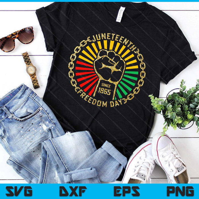 Juneteenth Black History Since 1865 SVG PNG Digital Printable Files Juneteenth Black History Since 1865 SVG PNG Digital Printable Files