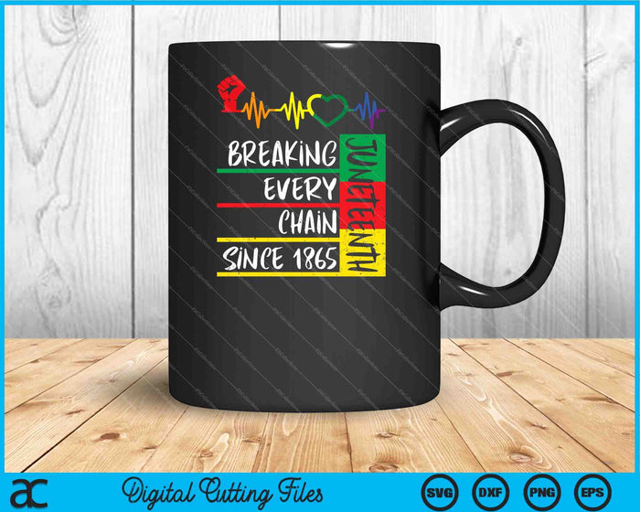 Juneteenth Breaking Every Chain Since 1865 SVG PNG Cutting Printable Files Juneteenth Breaking Every Chain Since 1865 SVG PNG Cutting Printable Files