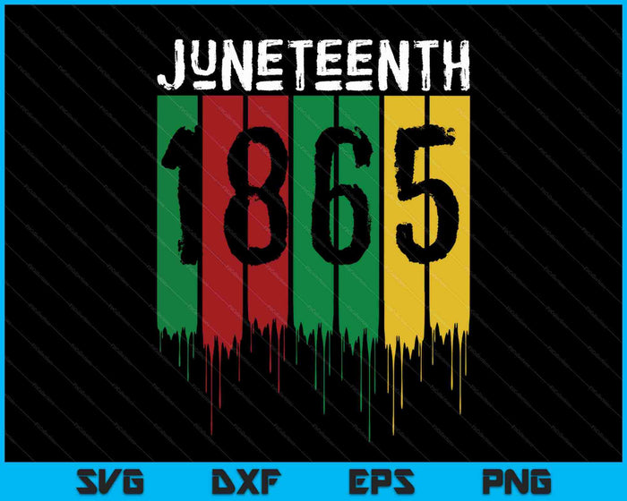 Juneteenth June 19th 1865 Freedom Day Melanin SVG PNG Cutting Printable Files Juneteenth June 19th 1865 Freedom Day Melanin SVG PNG Cutting Printable Files
