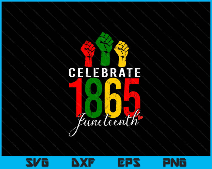 Juneteenth Vibes Black History Juneteenth 1865 SVG PNG Digital Printable Files Juneteenth Vibes Black History Juneteenth 1865 SVG PNG Digital Printable Files