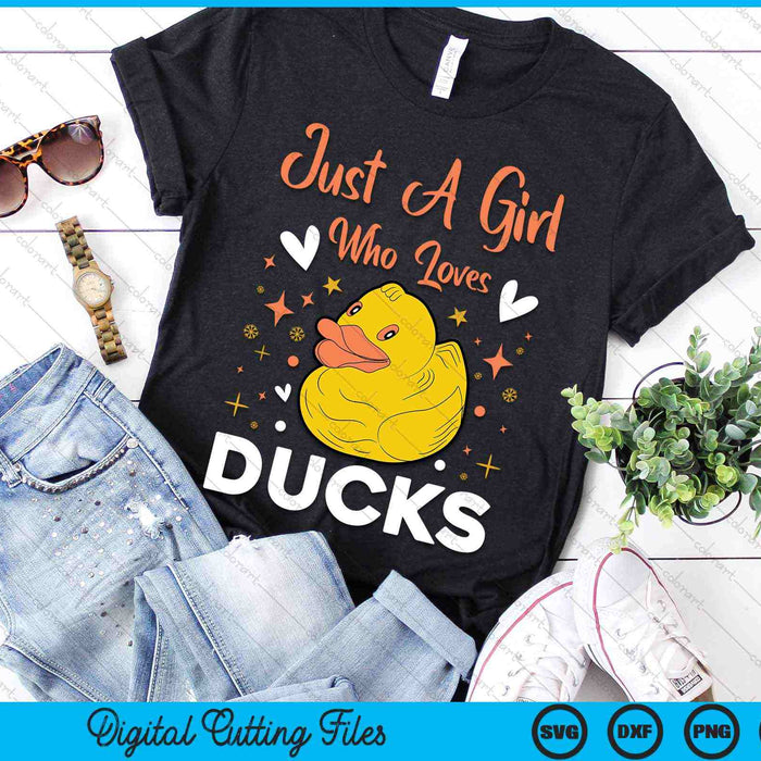 Just A Girl Who Loves Ducks Rubber Duck SVG PNG Digital Cutting Files