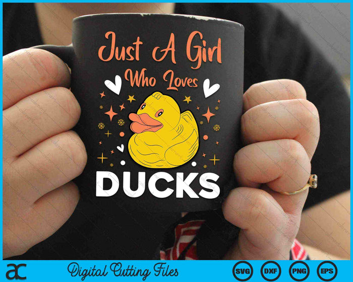 Just A Girl Who Loves Ducks Rubber Duck SVG PNG Digital Cutting Files Just A Girl Who Loves Ducks Rubber Duck SVG PNG Digital Cutting Files