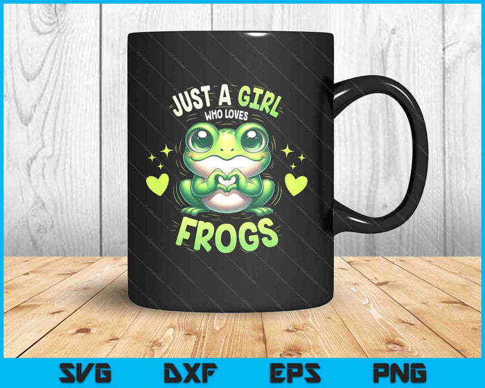 Just A Girl Who Loves Frogs Funny Frog Lover SVG PNG Digital Printable Files Just A Girl Who Loves Frogs Funny Frog Lover SVG PNG Digital Printable Files