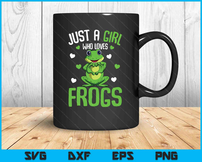 Just A Girl Who Loves Frogs Kids Girls Frog SVG PNG Digital Printable Files Just A Girl Who Loves Frogs Kids Girls Frog SVG PNG Digital Printable Files