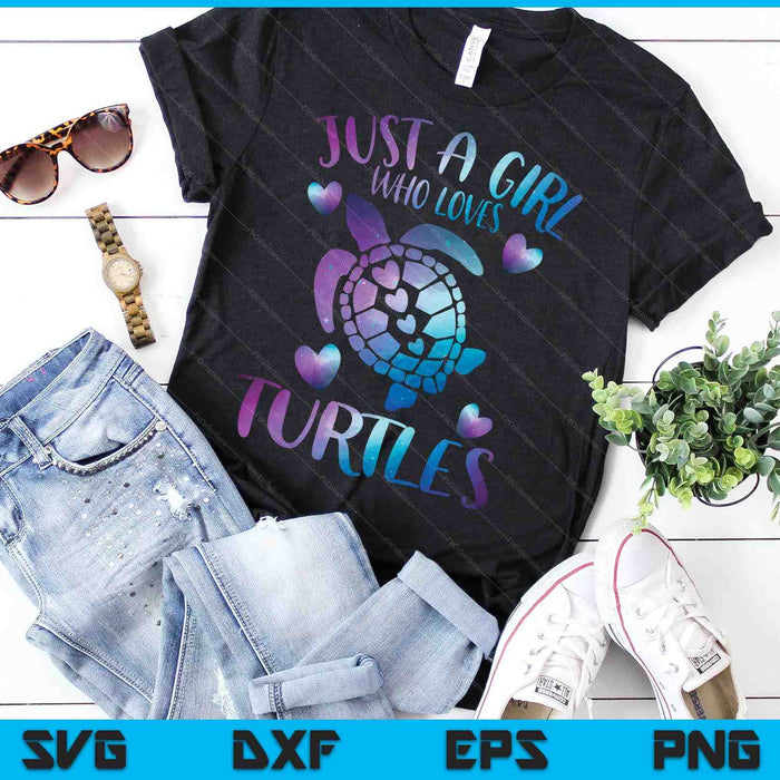 Just A Girl Who Loves Turtles Galaxy Space Sea Turtle Lover SVG PNG Digital Cutting Files Just A Girl Who Loves Turtles Galaxy Space Sea Turtle Lover SVG PNG Digital Cutting Files