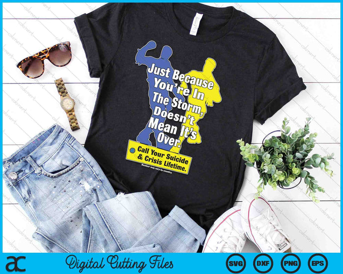 Just Because You're In The Storm Doesnt Mean It's Over SVG PNG Digital Printable Files Just Because You're In The Storm Doesnt Mean It's Over SVG PNG Digital Printable Files