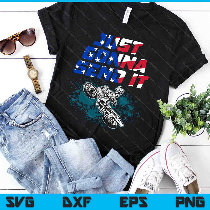 Just Gonna Send It Motocross Dirt Bike Tee SVG PNG Digital Cutting Files Just Gonna Send It Motocross Dirt Bike Tee SVG PNG Digital Cutting Files
