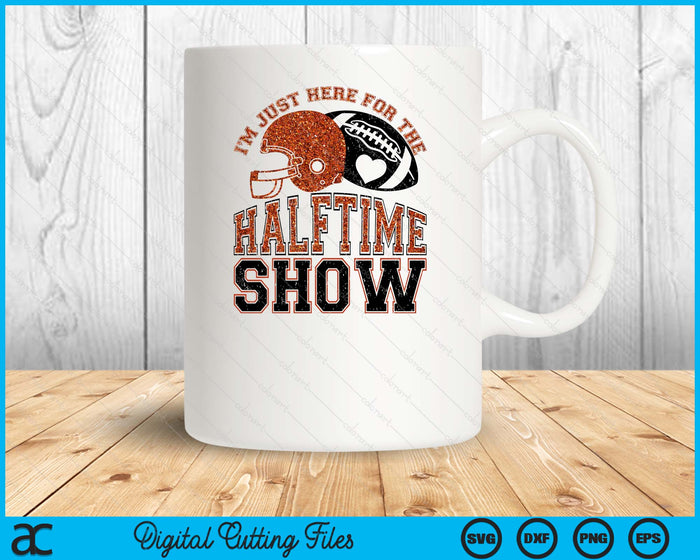 Just Here For Halftime Show Sparkly Faux Sequins Superbowl SVG PNG Digital Printable Files Just Here For Halftime Show Sparkly Faux Sequins Superbowl SVG PNG Digital Printable Files