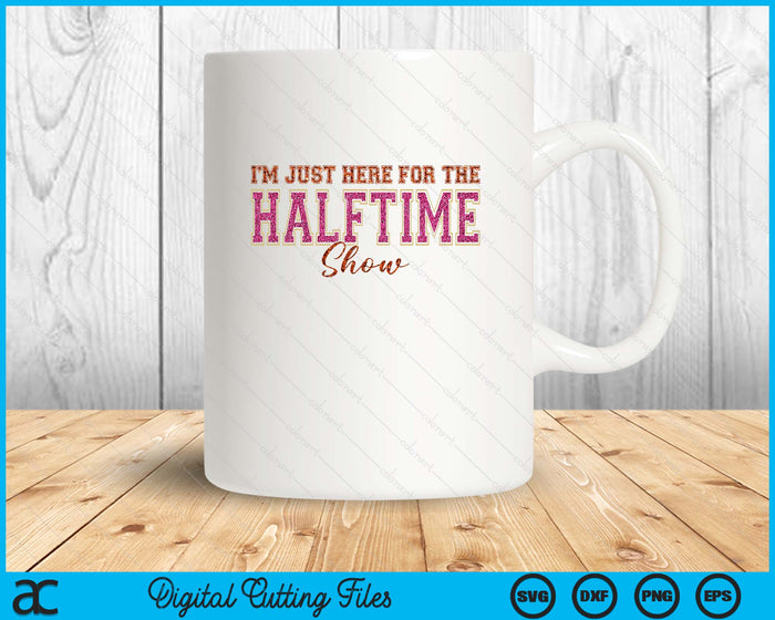 Just Here For Superbowl Game Day Crewneck SVG PNG Digital Printable Files Just Here For Superbowl Game Day Crewneck SVG PNG Digital Printable Files