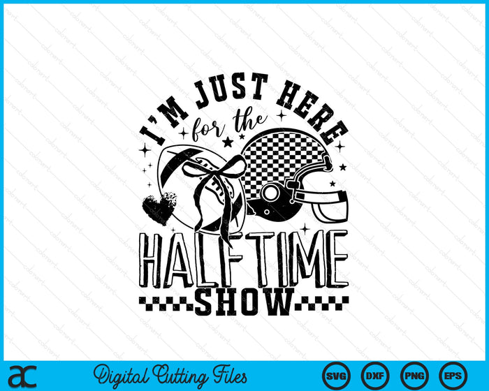 Just Here For The Halftime Show Trendy Football Game Day Coquette Bow SVG PNG Digital Printable Files Just Here For The Halftime Show Trendy Football Game Day Coquette Bow SVG PNG Digital Printable Files