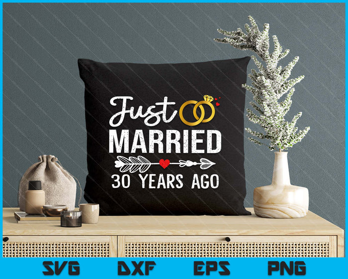 Just Married 30 Years Ago Funny Couple 30th Anniversary SVG PNG Digital Printable Files Just Married 30 Years Ago Funny Couple 30th Anniversary SVG PNG Digital Printable Files