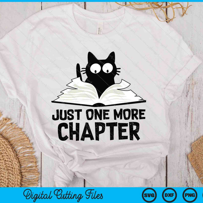 Just One More Chapter Cat Funny Love Cat Black Book SVG PNG Digital Printable Files Just One More Chapter Cat Funny Love Cat Black Book SVG PNG Digital Printable Files