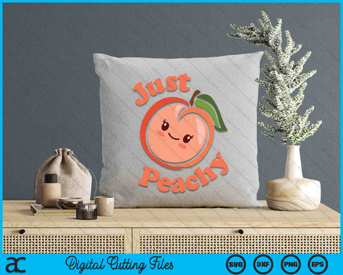 Just Peachy Kawaii Peach SVG PNG Cutting Printable Files Just Peachy Kawaii Peach SVG PNG Cutting Printable Files