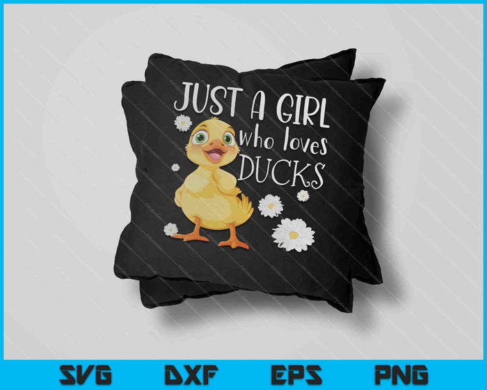 Gewoon een meisje dat van eenden houdt Duck Lover SVG PNG snijden afdrukbare bestanden Gewoon een meisje dat van eenden houdt Duck Lover SVG PNG snijden afdrukbare bestanden