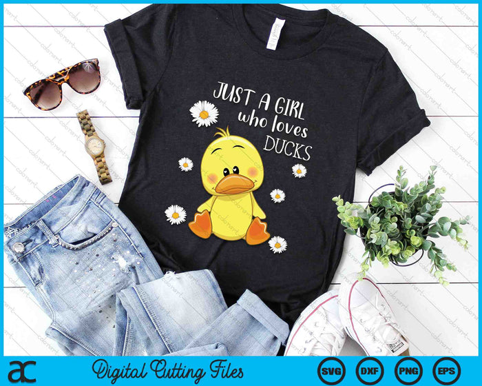 Just a Girl Who Loves Ducks SVG PNG Digital Cutting Files Just a Girl Who Loves Ducks SVG PNG Digital Cutting Files
