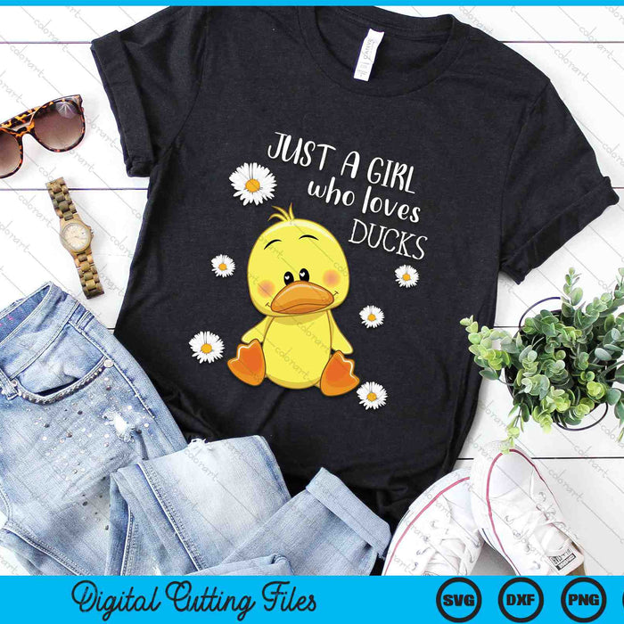 Just a Girl Who Loves Ducks SVG PNG Digital Cutting Files