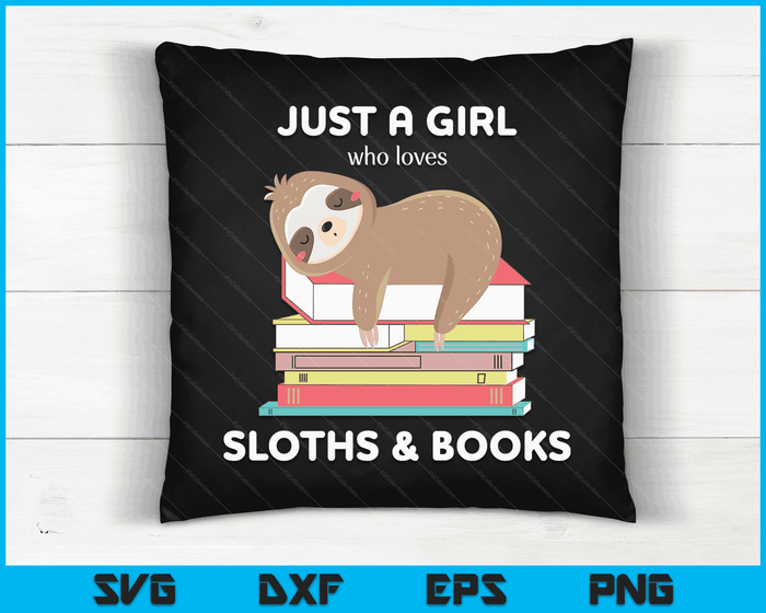 Gewoon een meisje dat houdt van luiaards en boeken Reader SVG PNG Digital Cutting Files Gewoon een meisje dat houdt van luiaards en boeken Reader SVG PNG Digital Cutting Files