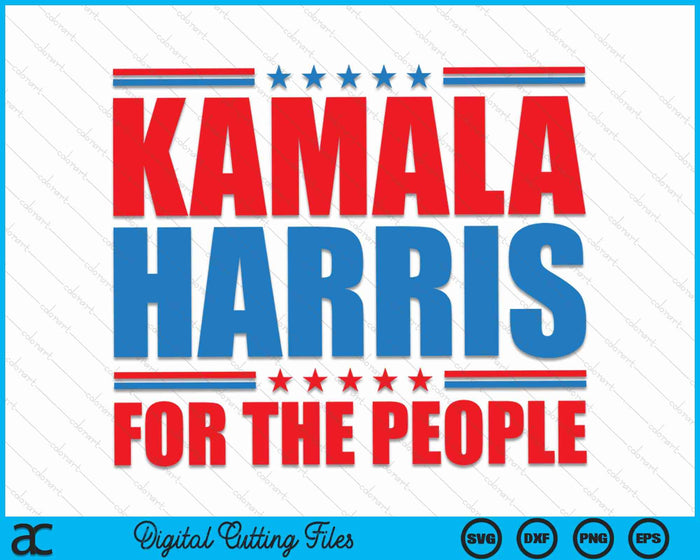 Kamala Harris For The People President 2024 SVG PNG Digital Cutting Files Kamala Harris For The People President 2024 SVG PNG Digital Cutting Files