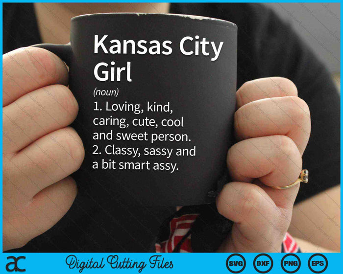 Kansas City Girl KS Kansas Home Roots SVG PNG Digital Cutting Files Kansas City Girl KS Kansas Home Roots SVG PNG Digital Cutting Files