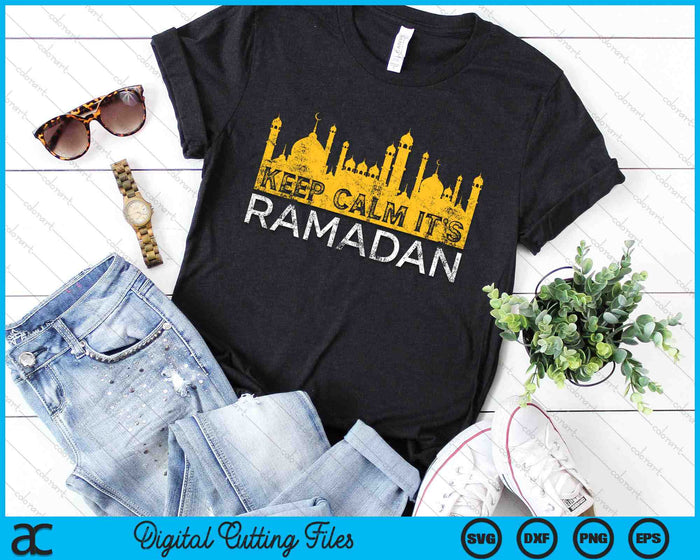 Keep Calm Its Ramadan Kareem Eid Mubarak SVG PNG Digital Cutting Files