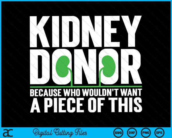 Kidney Donor Organ Donation Awareness SVG PNG Digital Cutting Files