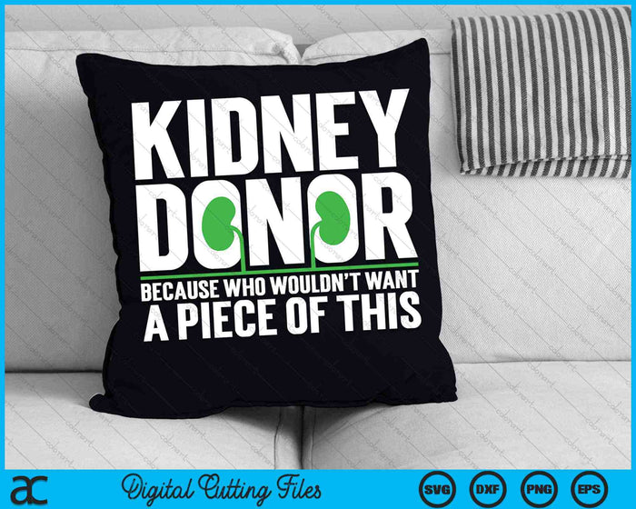 Kidney Donor Organ Donation Awareness SVG PNG Digital Cutting Files Kidney Donor Organ Donation Awareness SVG PNG Digital Cutting Files