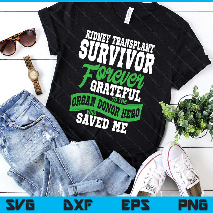 Kidney Transplant Organ Recipient Survivor SVG PNG Digital Printable Files Kidney Transplant Organ Recipient Survivor SVG PNG Digital Printable Files