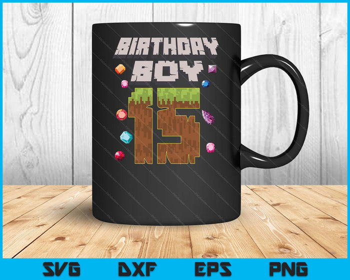 Kids 15th Birthday Boy 15 Video Gamer Pixel Number SVG PNG Digital Cutting File Kids 15th Birthday Boy 15 Video Gamer Pixel Number SVG PNG Digital Cutting File