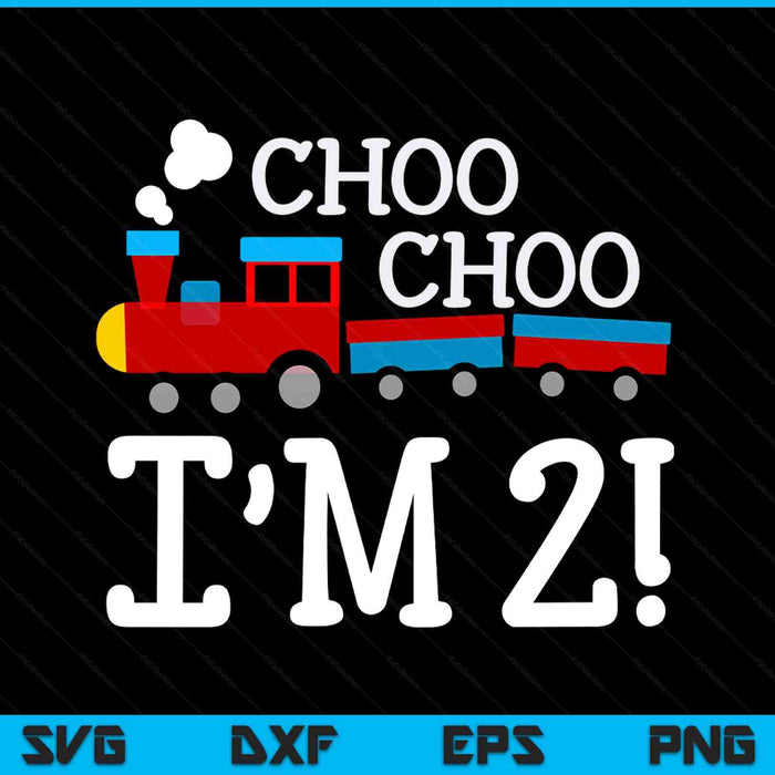 Kids 2nd Birthday Boy Train Choo Choo I’m Two SVG PNG Digital Cutting Files Kids 2nd Birthday Boy Train Choo Choo I’m Two SVG PNG Digital Cutting Files